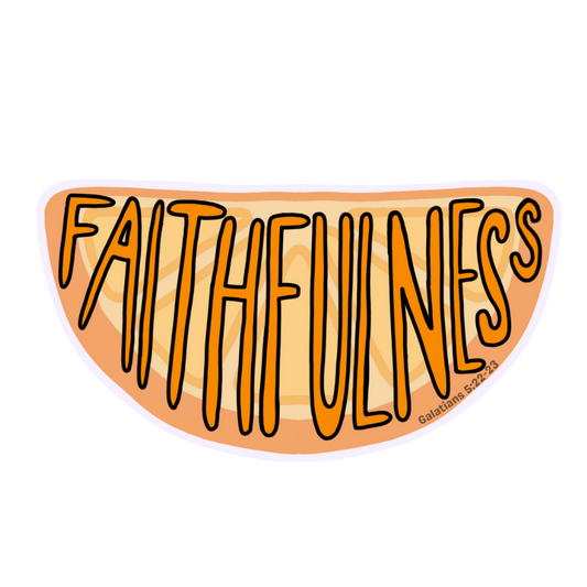 Faithfulness Orange Sticker